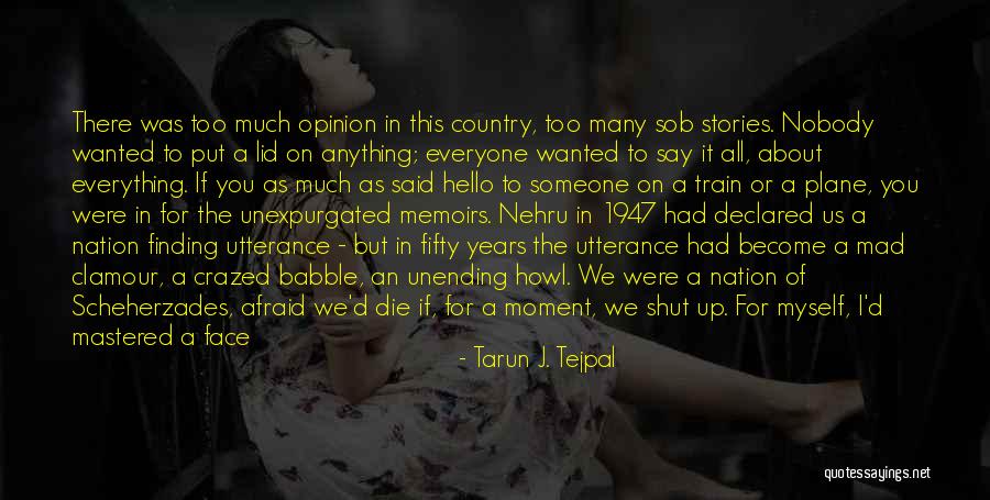 Wee Britain Quotes By Tarun J. Tejpal