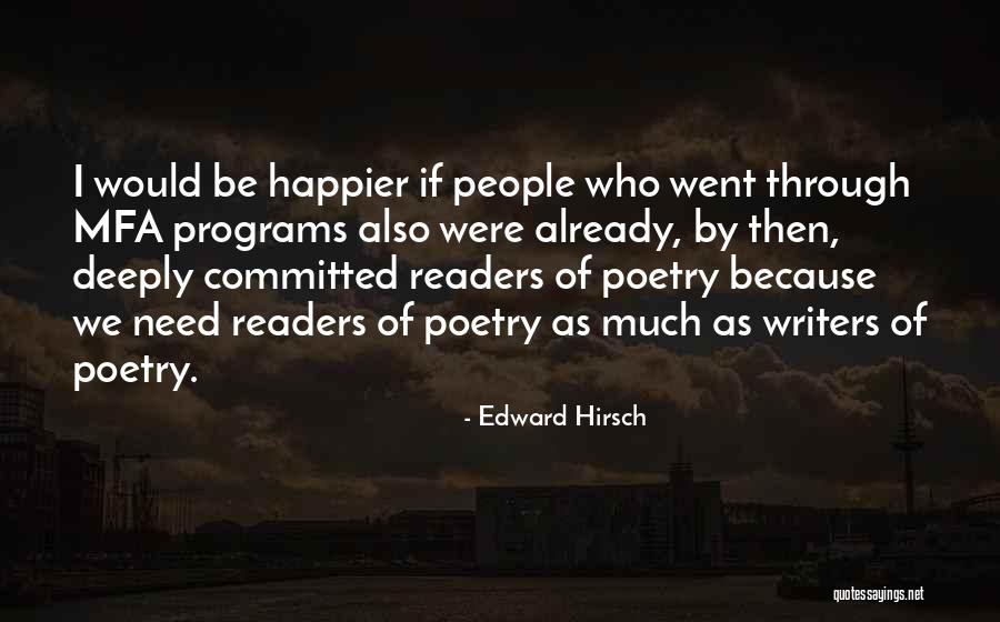 Wee Editions Quotes By Edward Hirsch Wee Editions Quotes By Edward Hirsch