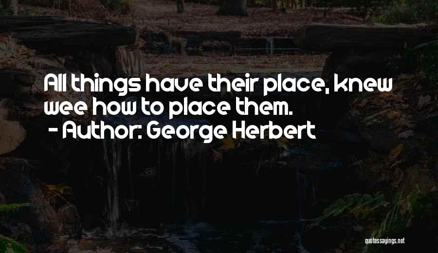 Wee Quotes By George Herbert