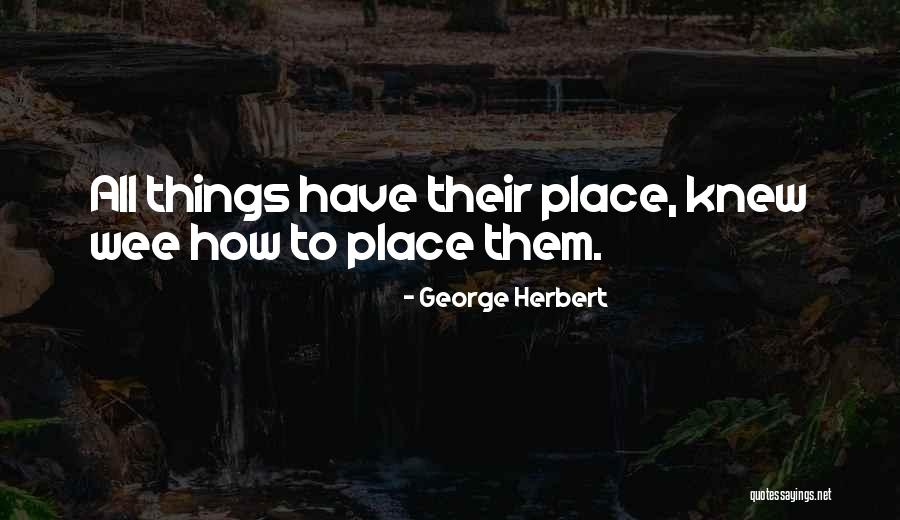 Wee Quotes By George Herbert