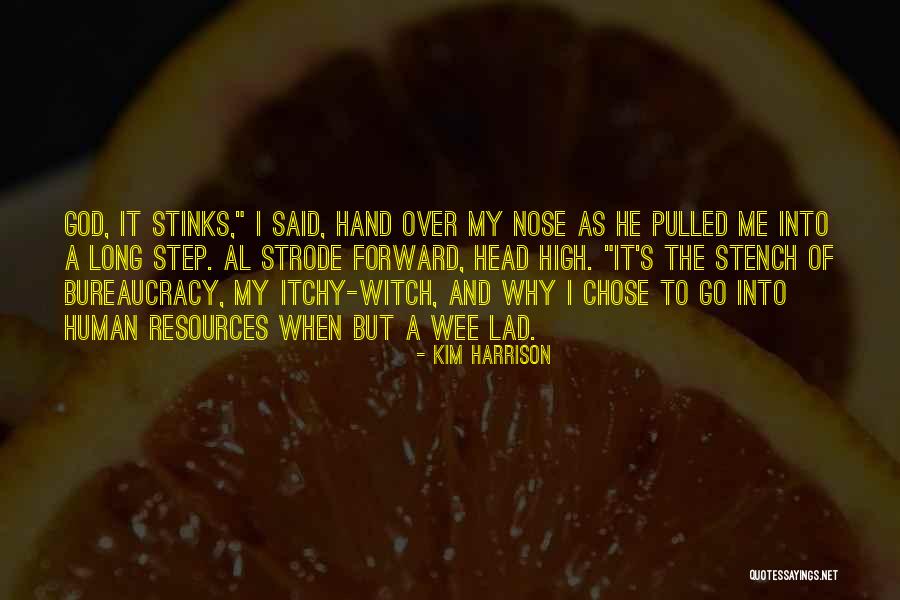 Wee Quotes By Kim Harrison