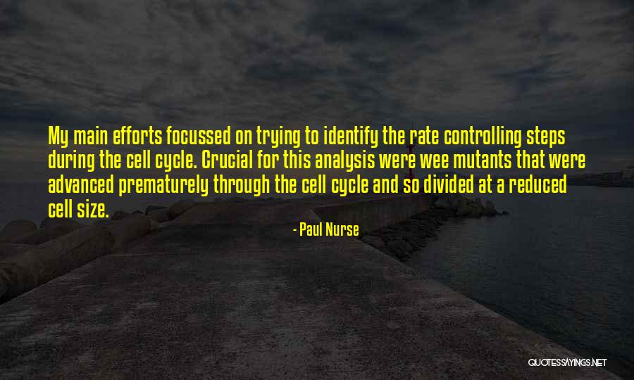 Wee Quotes By Paul Nurse