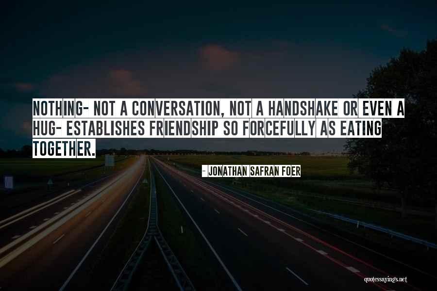 Wee Sayings Quotes By Jonathan Safran Foer Wee Sayings Quotes By Jonathan Safran Foer