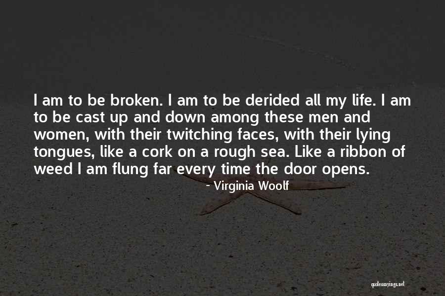 Weed And Life Quotes By Virginia Woolf