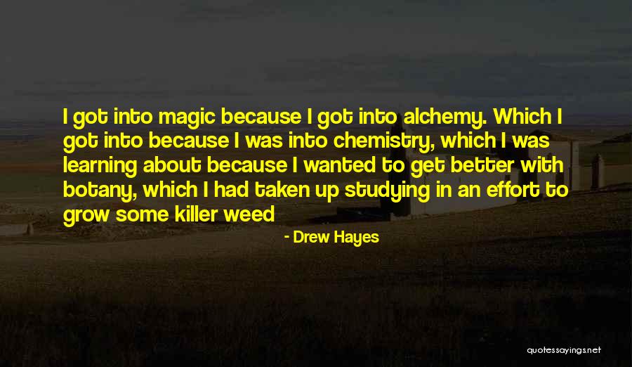 Weed Humor Quotes By Drew Hayes