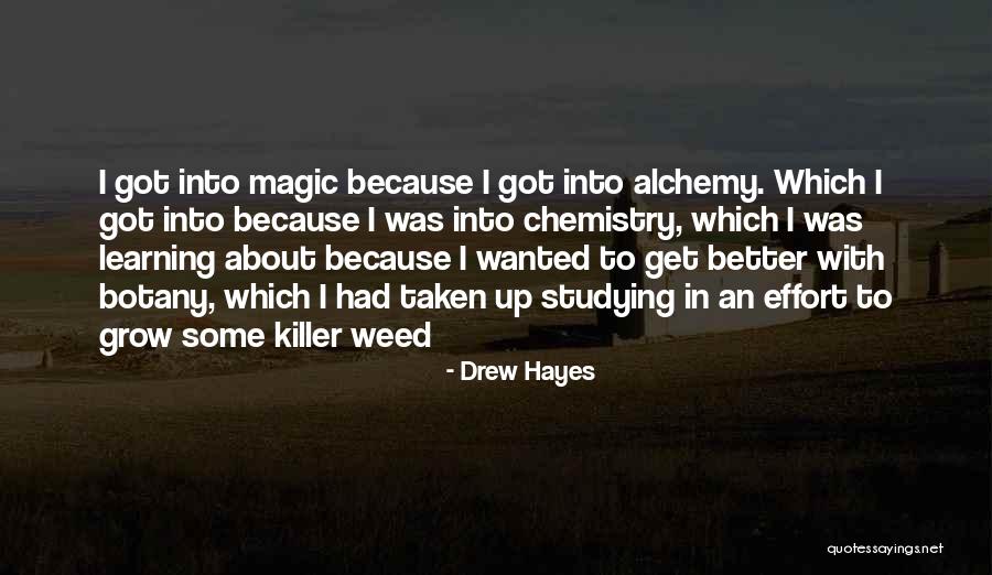 Weed Killer Quotes By Drew Hayes Weed Killer Quotes By Drew Hayes