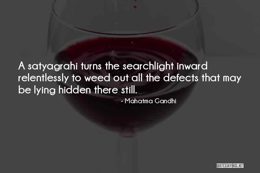 Weed Out Quotes By Mahatma Gandhi Weed Out Quotes By Mahatma Gandhi