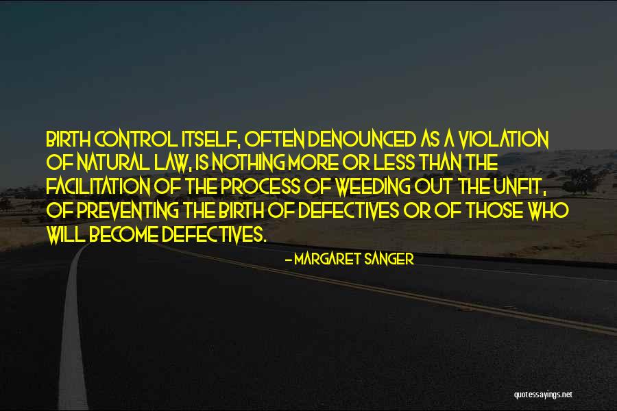 Weed Out Quotes By Margaret Sanger Weed Out Quotes By Margaret Sanger