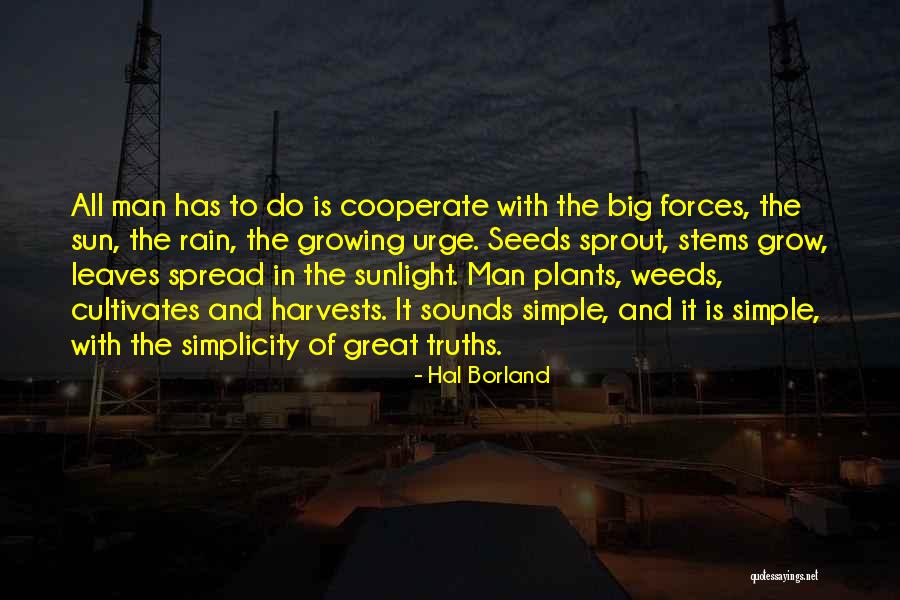 Weed Plants Quotes By Hal Borland Weed Plants Quotes By Hal Borland
