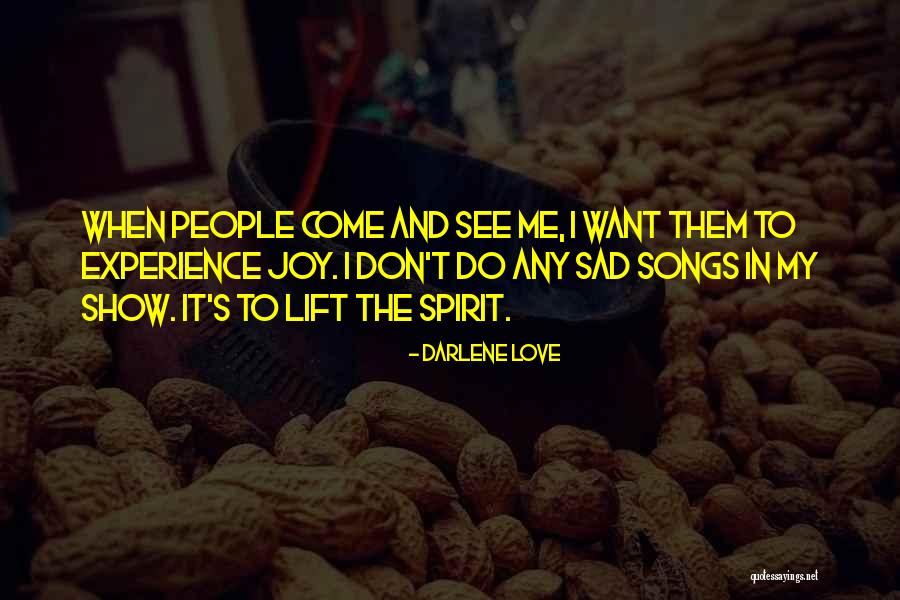 Weedees Quotes By Darlene Love Weedees Quotes By Darlene Love