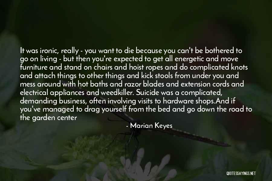 Weedkiller Quotes By Marian Keyes Weedkiller Quotes By Marian Keyes