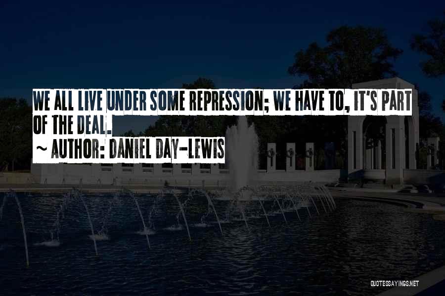 Weedon Bec Quotes By Daniel Day-Lewis