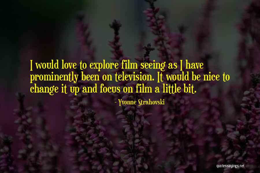 Weeds And Beauty Quotes By Yvonne Strahovski Weeds And Beauty Quotes By Yvonne Strahovski