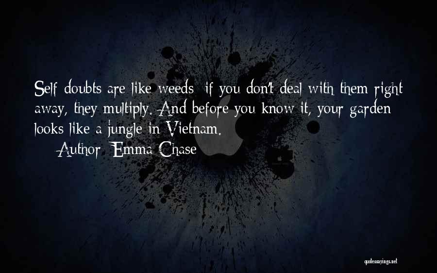 Weeds Quotes By Emma Chase