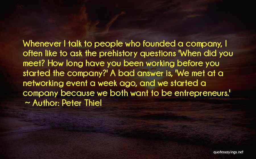 Week Ago Quotes By Peter Thiel