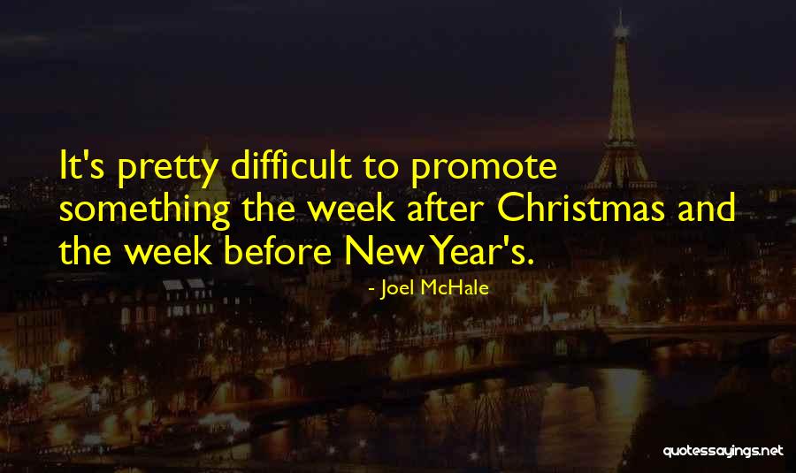 Week Before Christmas Quotes By Joel McHale Week Before Christmas Quotes By Joel McHale