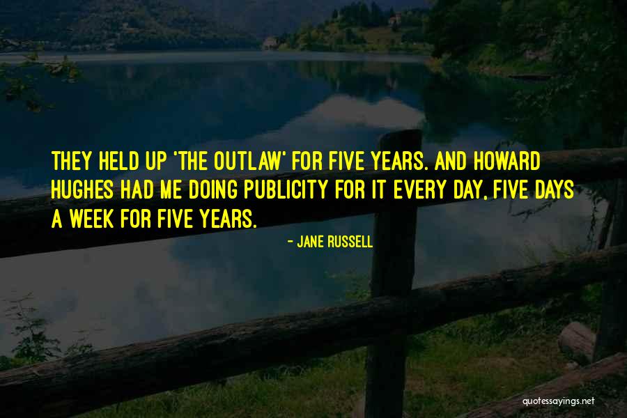 Week Days Quotes By Jane Russell Week Days Quotes By Jane Russell