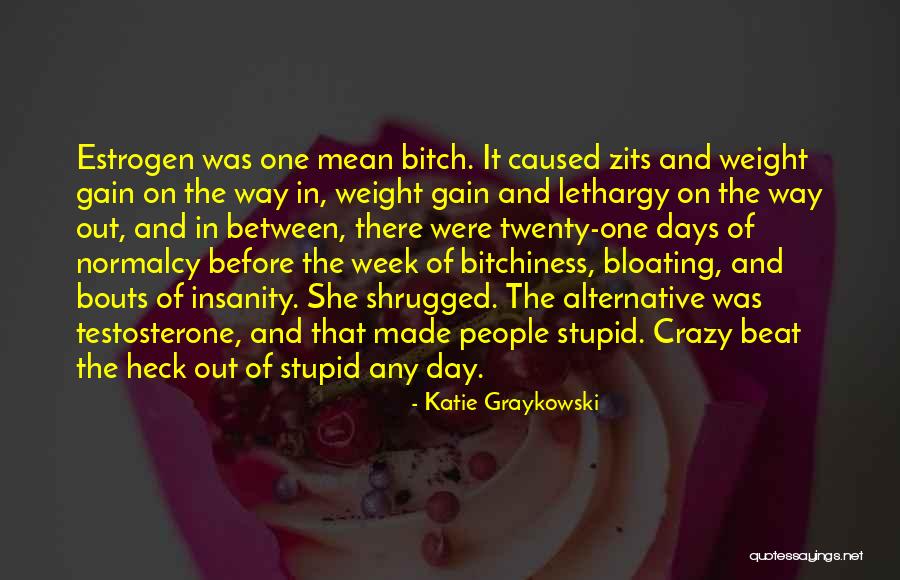 Week Days Quotes By Katie Graykowski Week Days Quotes By Katie Graykowski
