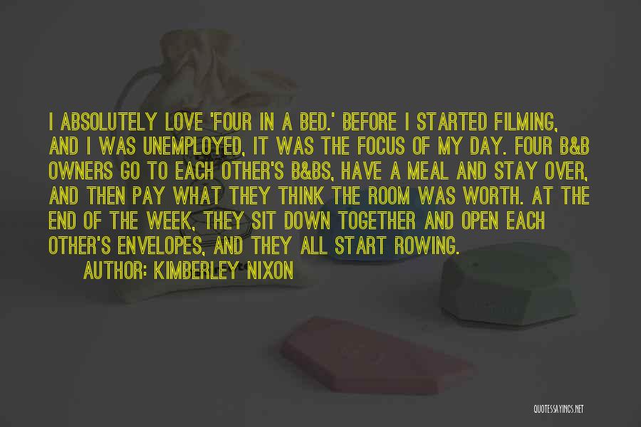 Week Start Quotes By Kimberley Nixon