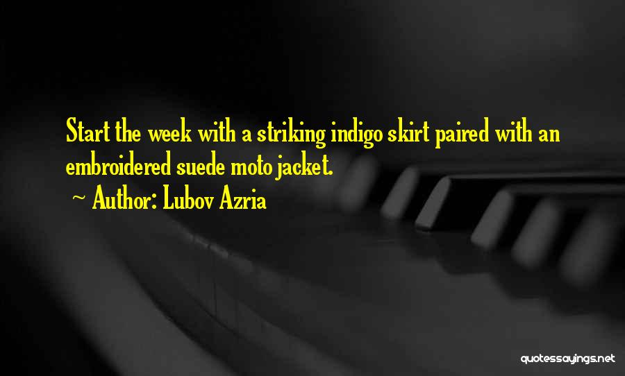 Week Start Quotes By Lubov Azria