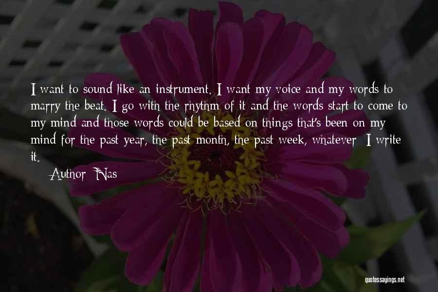 Week Start Quotes By Nas