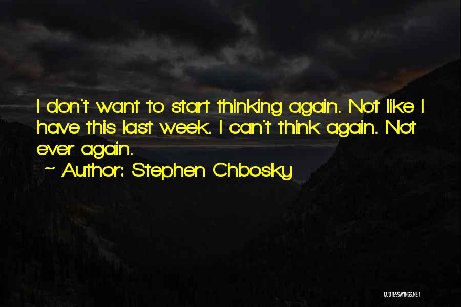 Week Start Quotes By Stephen Chbosky