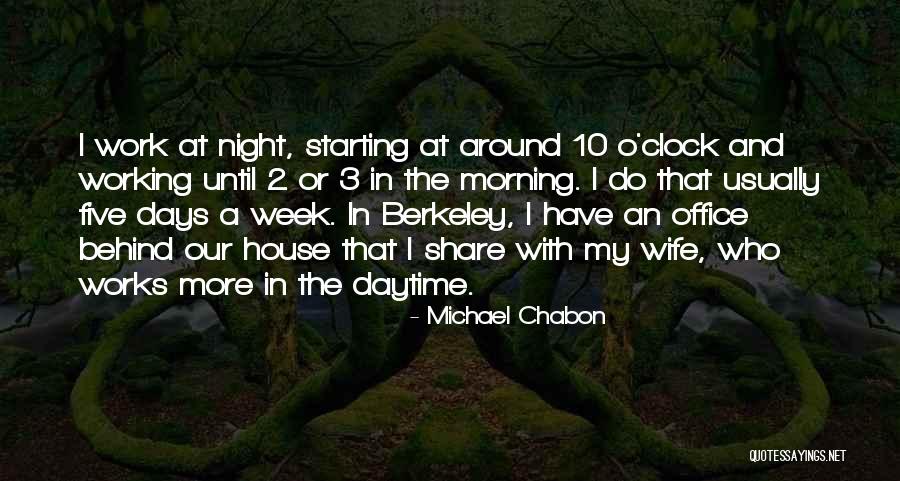 Week Starting Quotes By Michael Chabon