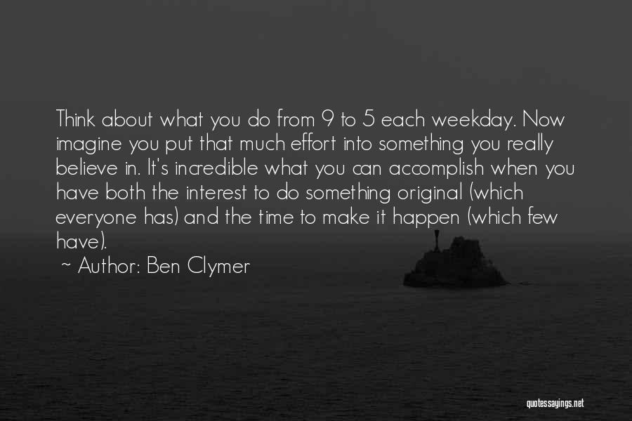 Weekday Quotes By Ben Clymer