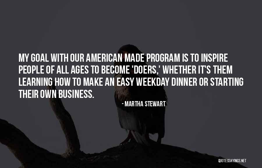 Weekday Quotes By Martha Stewart