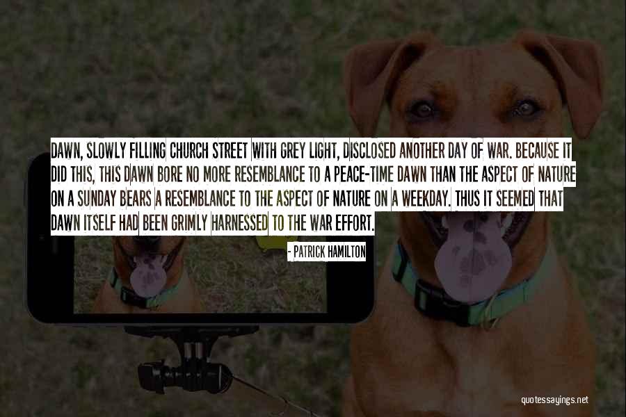 Weekday Quotes By Patrick Hamilton Weekday Quotes By Patrick Hamilton