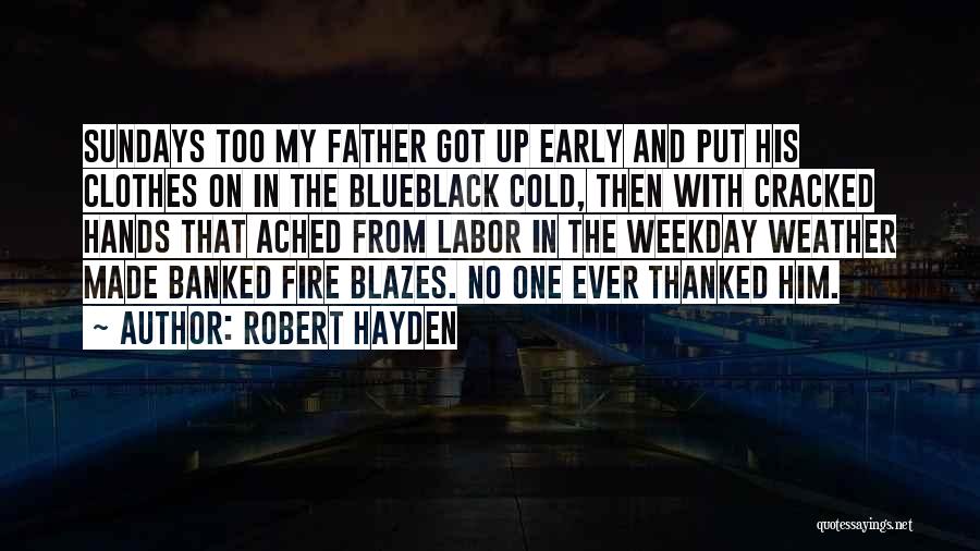 Weekday Quotes By Robert Hayden