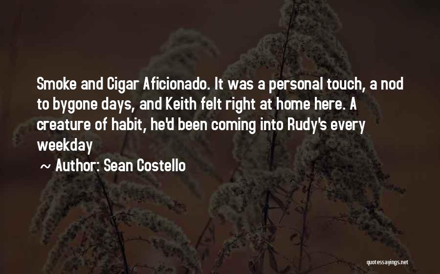 Weekday Quotes By Sean Costello