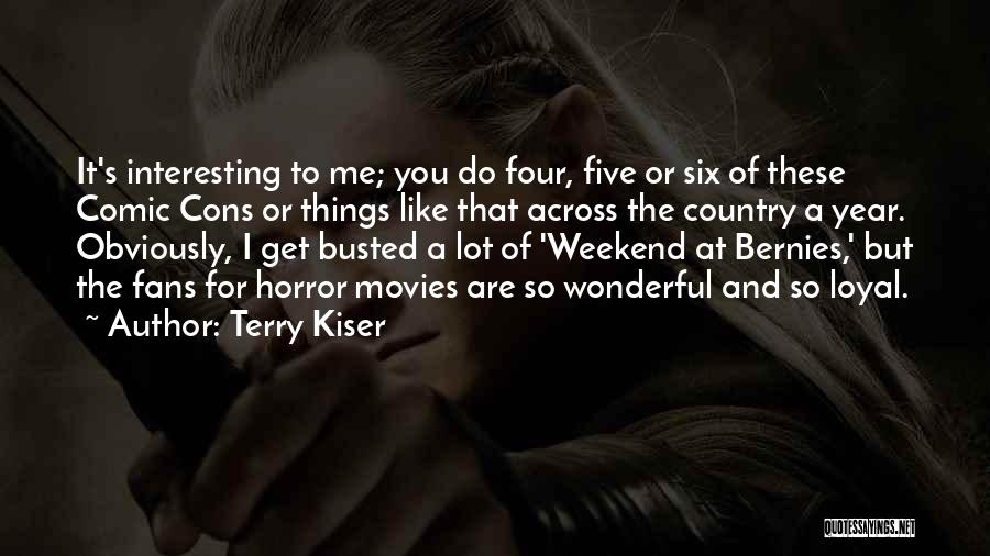 Weekend At Bernies 2 Quotes By Terry Kiser
