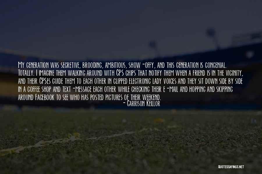 Weekend Coffee Quotes By Garrison Keillor Weekend Coffee Quotes By Garrison Keillor
