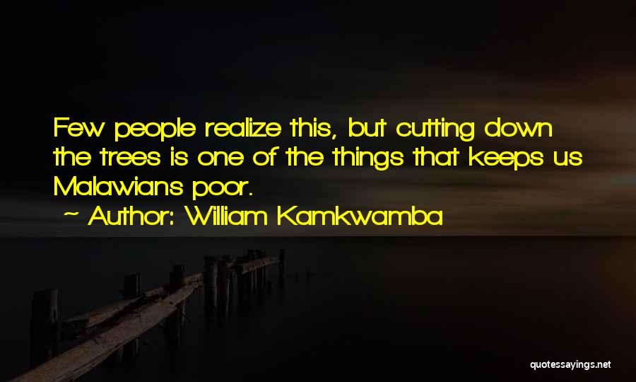 Weekend Coming Quotes By William Kamkwamba