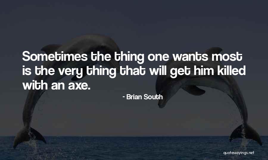 Weekend Indoors Quotes By Brian South Weekend Indoors Quotes By Brian South