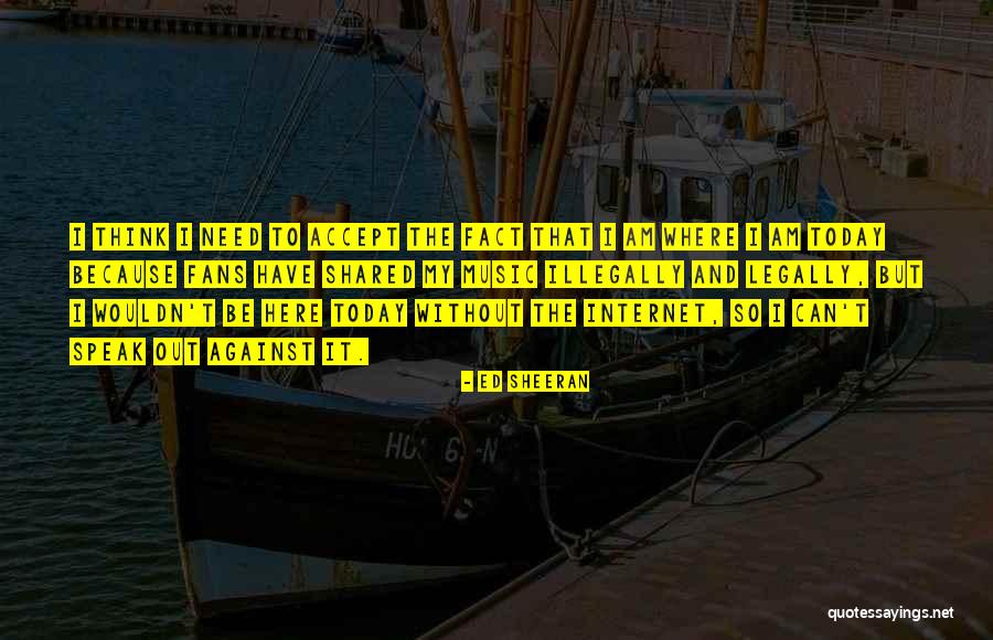 Weekend Indoors Quotes By Ed Sheeran Weekend Indoors Quotes By Ed Sheeran
