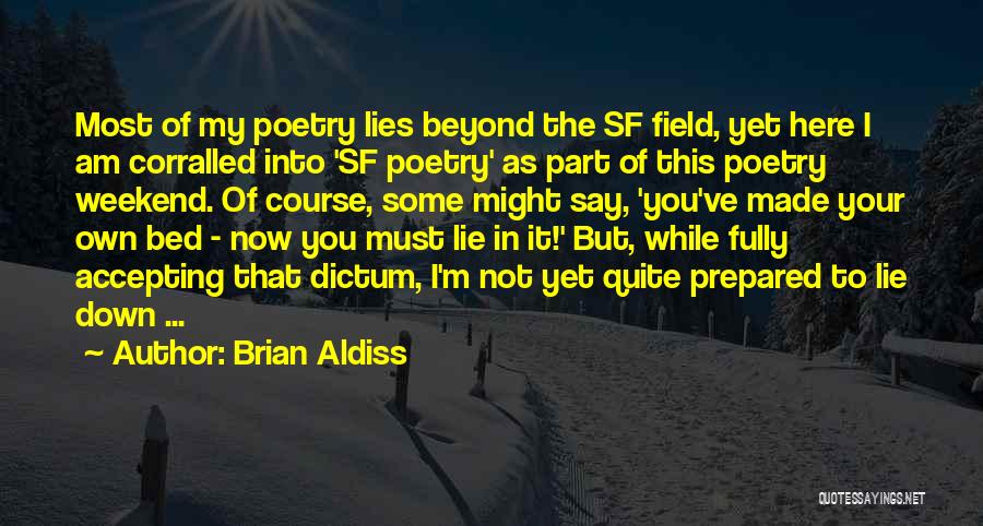 Weekend Is Here Quotes By Brian Aldiss
