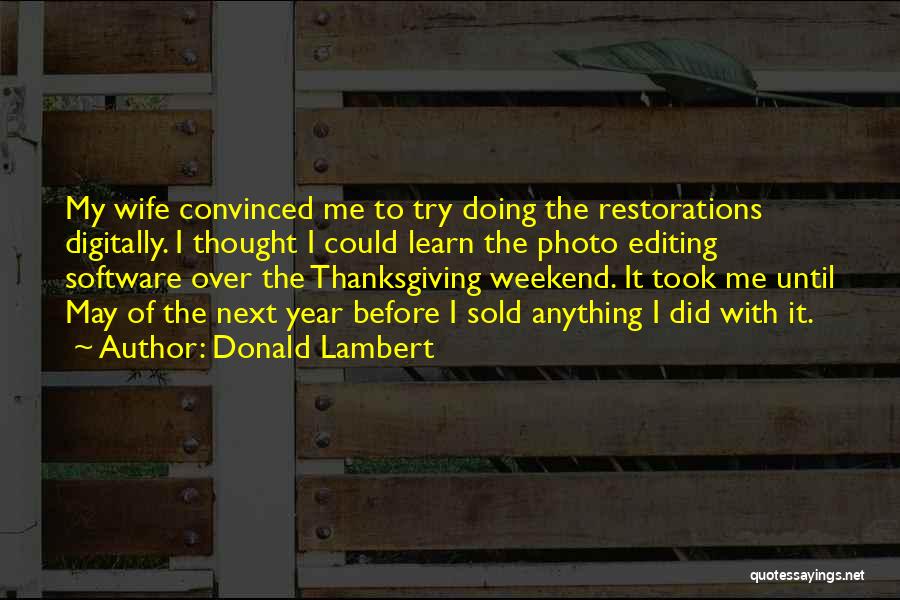 Weekend Over Quotes By Donald Lambert