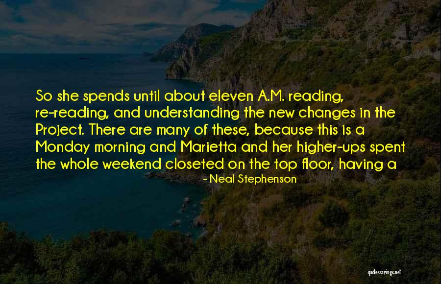 Weekend Well Spent Quotes By Neal Stephenson