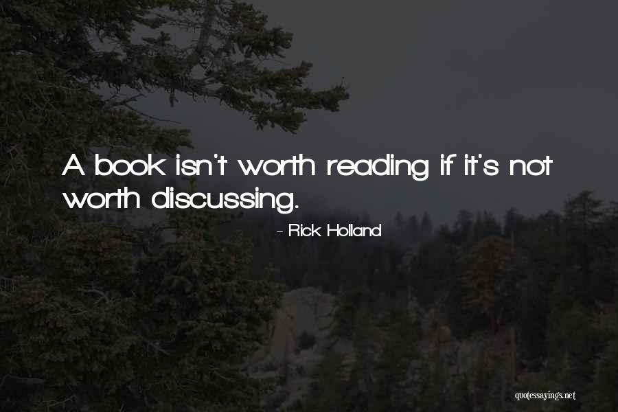 Weeklong Or Week Long Quotes By Rick Holland Weeklong Or Week Long Quotes By Rick Holland