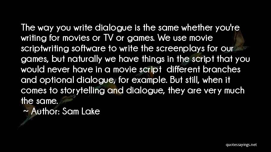 Weekly Goals Quotes By Sam Lake