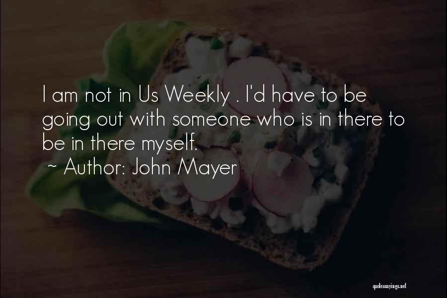 Weekly Quotes By John Mayer