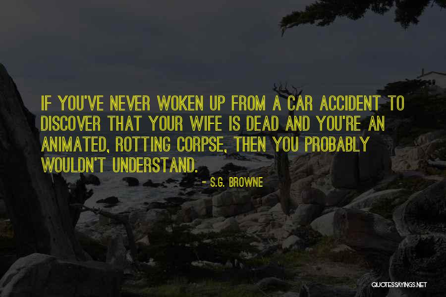Weeklychris Quotes By S.G. Browne Weeklychris Quotes By S.G. Browne