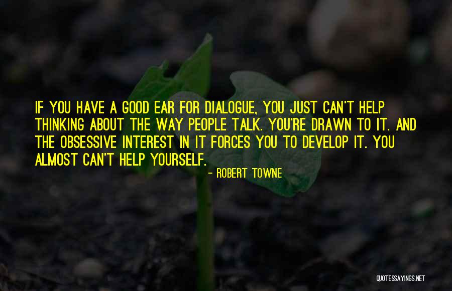 Weeknights Quotes By Robert Towne Weeknights Quotes By Robert Towne
