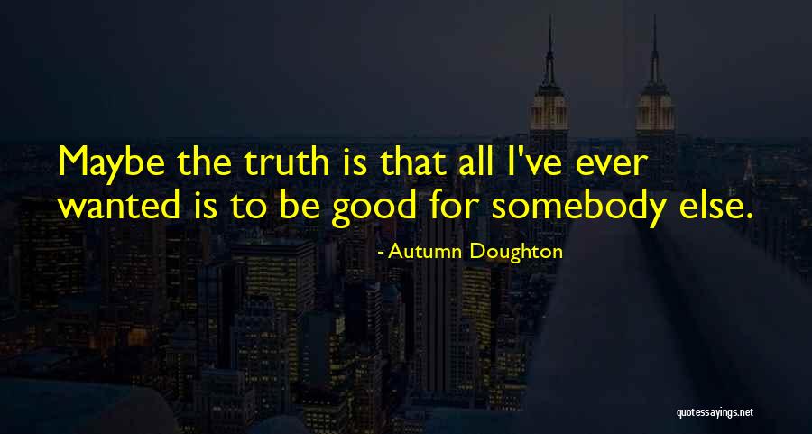 Weemoedigheid Quotes By Autumn Doughton