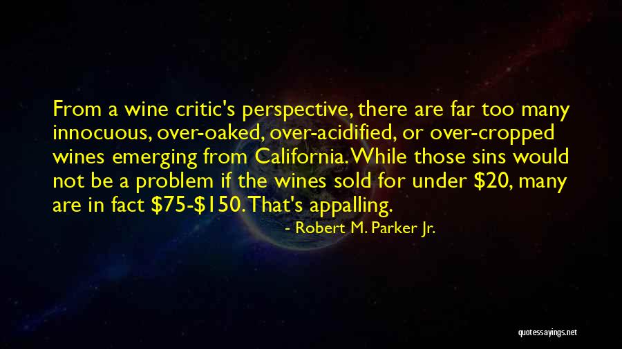 Weemoedigheid Quotes By Robert M. Parker Jr. Weemoedigheid Quotes By Robert M. Parker Jr.