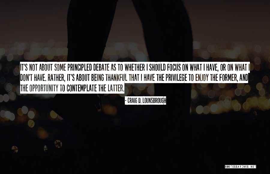 Weeners Quotes By Craig D. Lounsbrough Weeners Quotes By Craig D. Lounsbrough