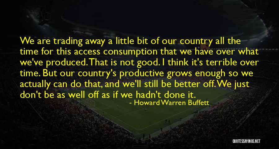 Weepiest Quotes By Howard Warren Buffett Weepiest Quotes By Howard Warren Buffett