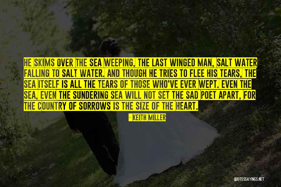 Weeping As It Set Quotes By Keith Miller Weeping As It Set Quotes By Keith Miller